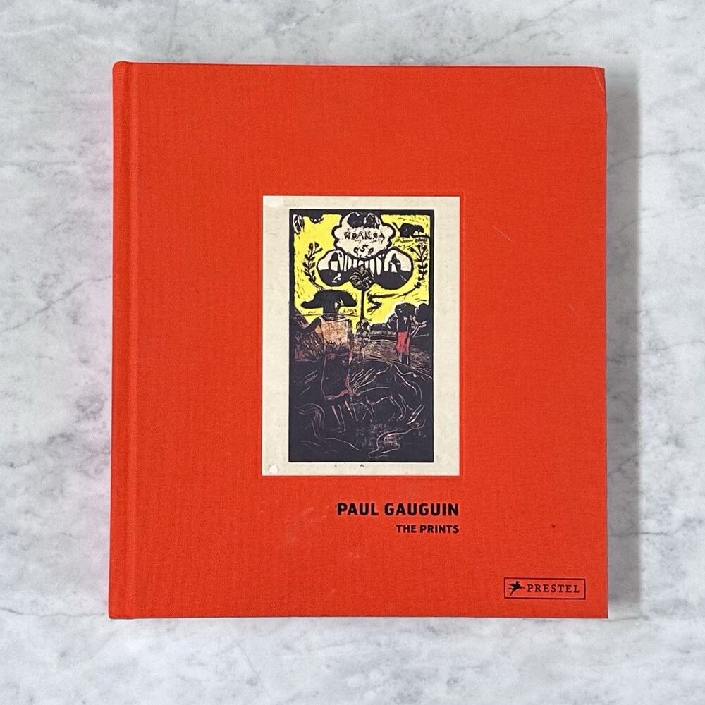 Paul Gauguin: THE PRINTS HC Book By Elizabeth Prelinger & Tobia Bezzola Prestel